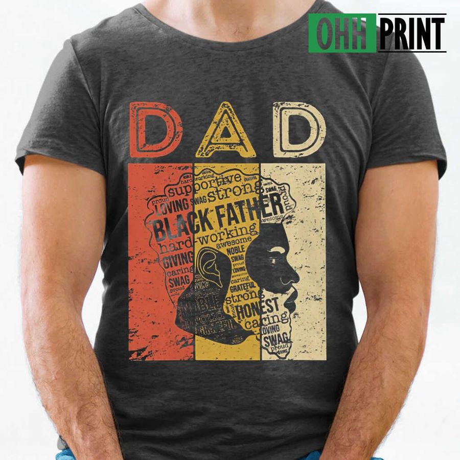 Dad Black Father Vintage Tshirts Black