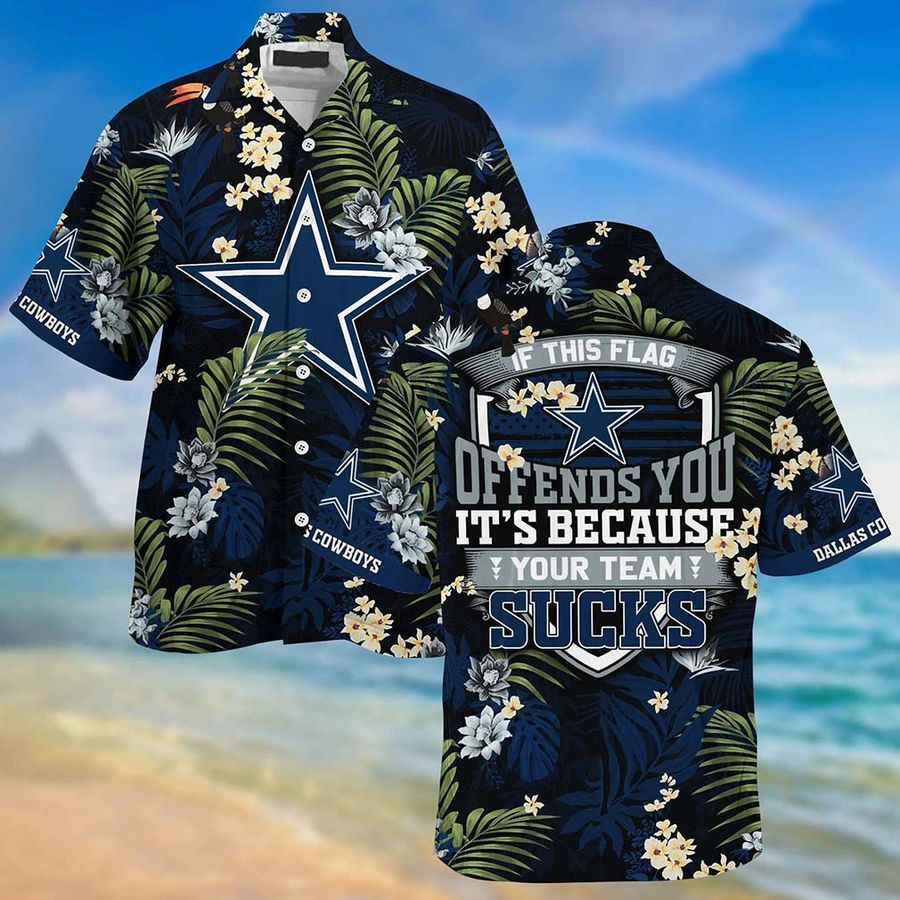 Dallas Cowboys Hawaiian Shirt And Short With Tropical Pattern – If This Flag Offends You It’s Because You Team Sucks