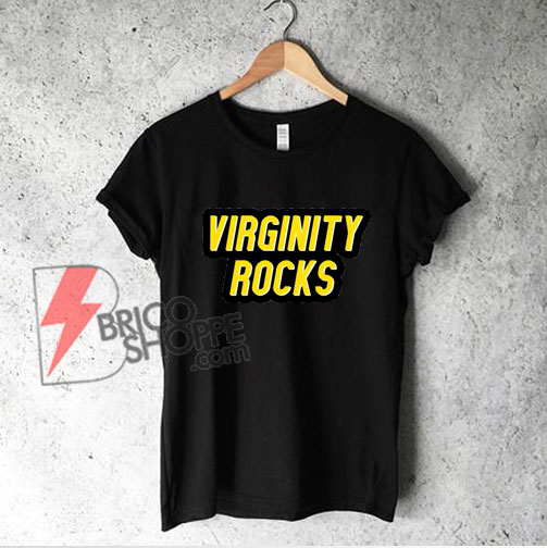Danny Duncan Virginity Rocks Shirt – Virginity Rocks T-Shirt – Funny Shirt On Sale