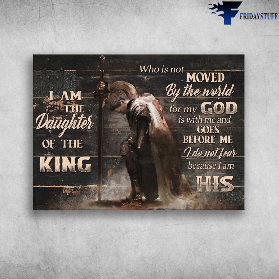 Daughter Of King and I Am The Daughter Of The King, Who Is Not Moved By The World Poster