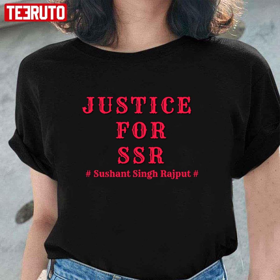 Demanding Justice For Sushant Singh Rajput SSR Unisex T-Shirt