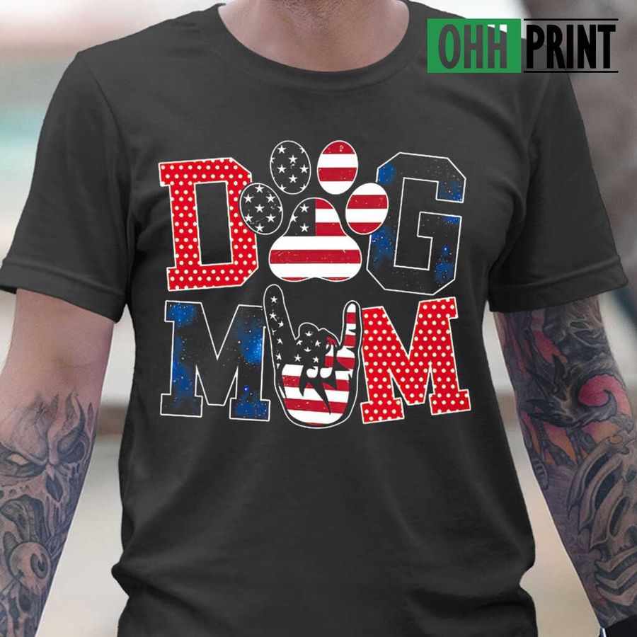 Dog Mom American Flag Tshirts Black