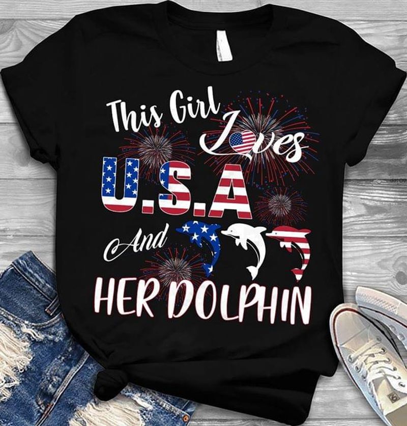 Dolphins This Girl Loves Usa American Flag 4Th Independence Day Men And Women Shirt