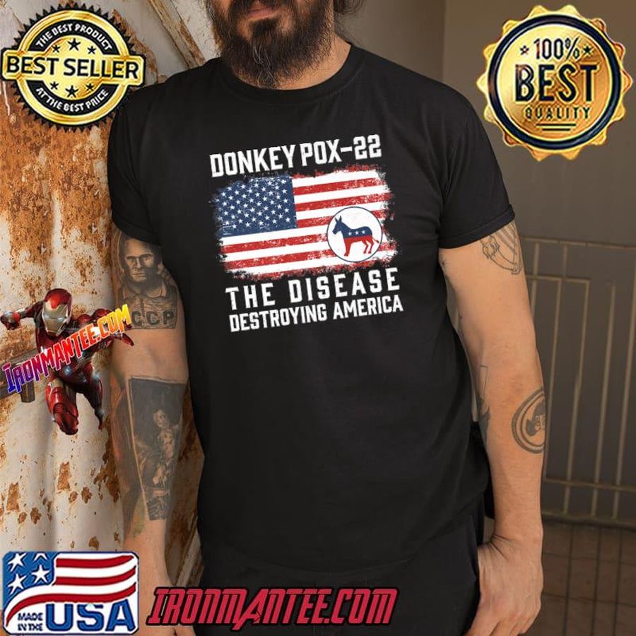 Donkey Pox 22 The Disease Destroying America American Flag T-Shirt