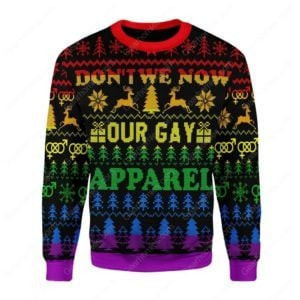 Dont We Now Our Gay For Unisex Ugly Christmas Sweater