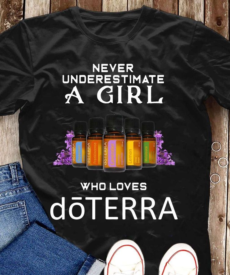 Doterra Oils – Never underestimate a girl who loves doterra