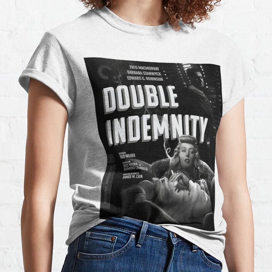 Double Indemnity Poster Classic T-Shirt