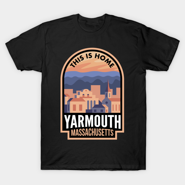 Downtown Yarmouth Massachusetts This is Home T-shirt, Hoodie, SweatShirt, Long Sleeve