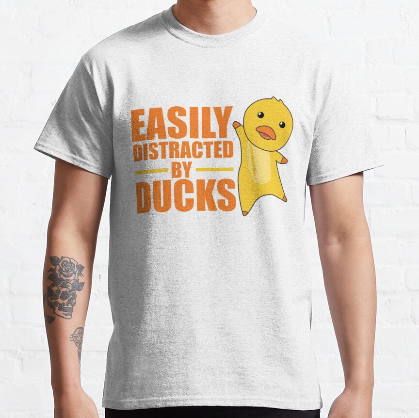 Easily Distracted By Ducks - Funny Duck Classic T-Shirt