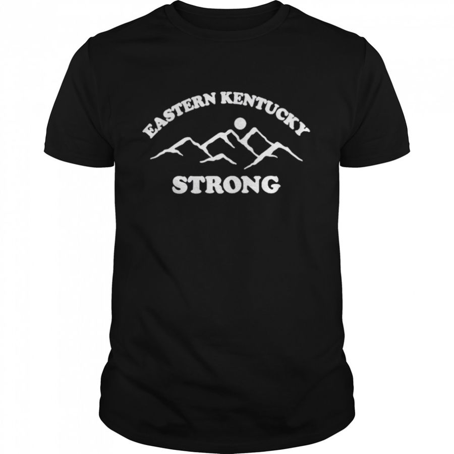 Eastern Kentucky Strong shirt