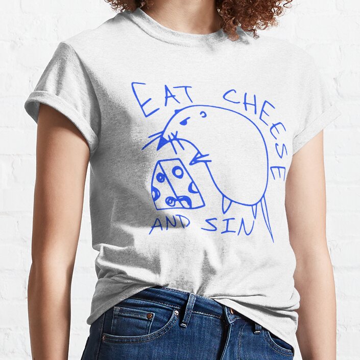 Eat Cheese and Sin Classic T-Shirt