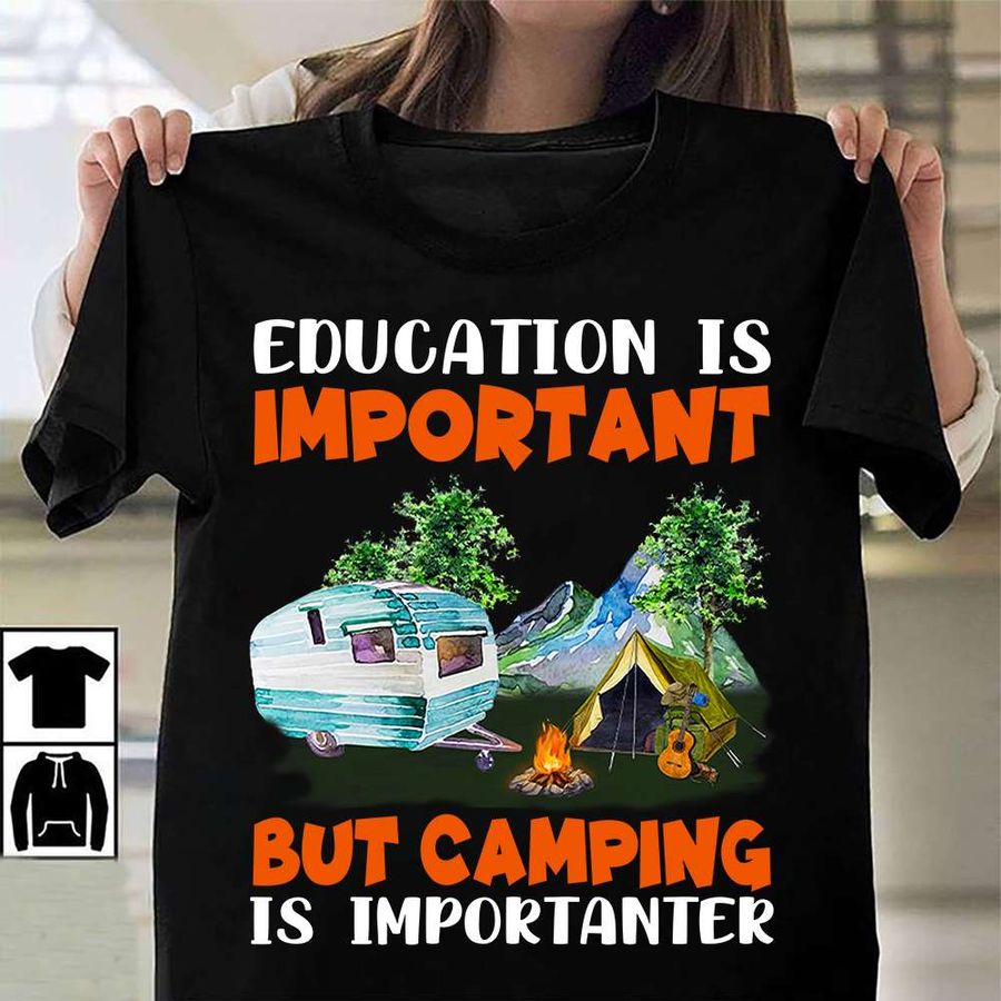 Education is important but camping is importanter – Camping on the mountain