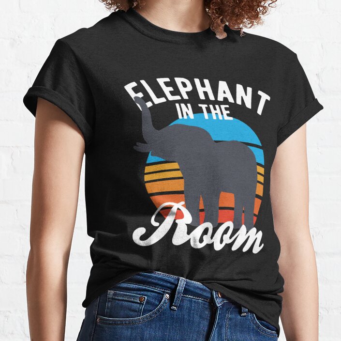 Elephant In The Room Classic T-Shirt