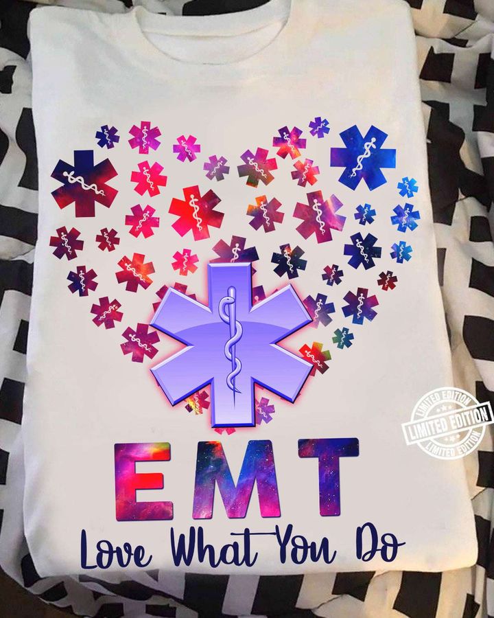 Emergency Medical Technician – Emt love what you do