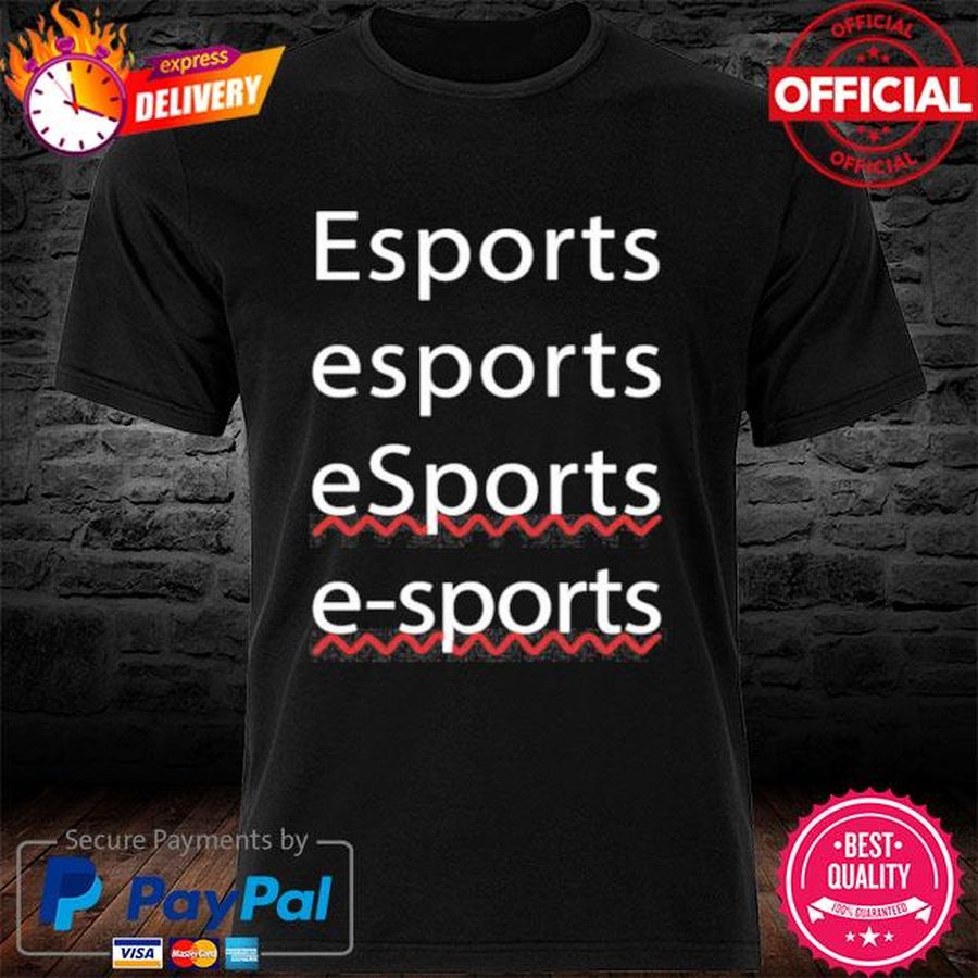 Esports Esports Esports E Sports Shirt