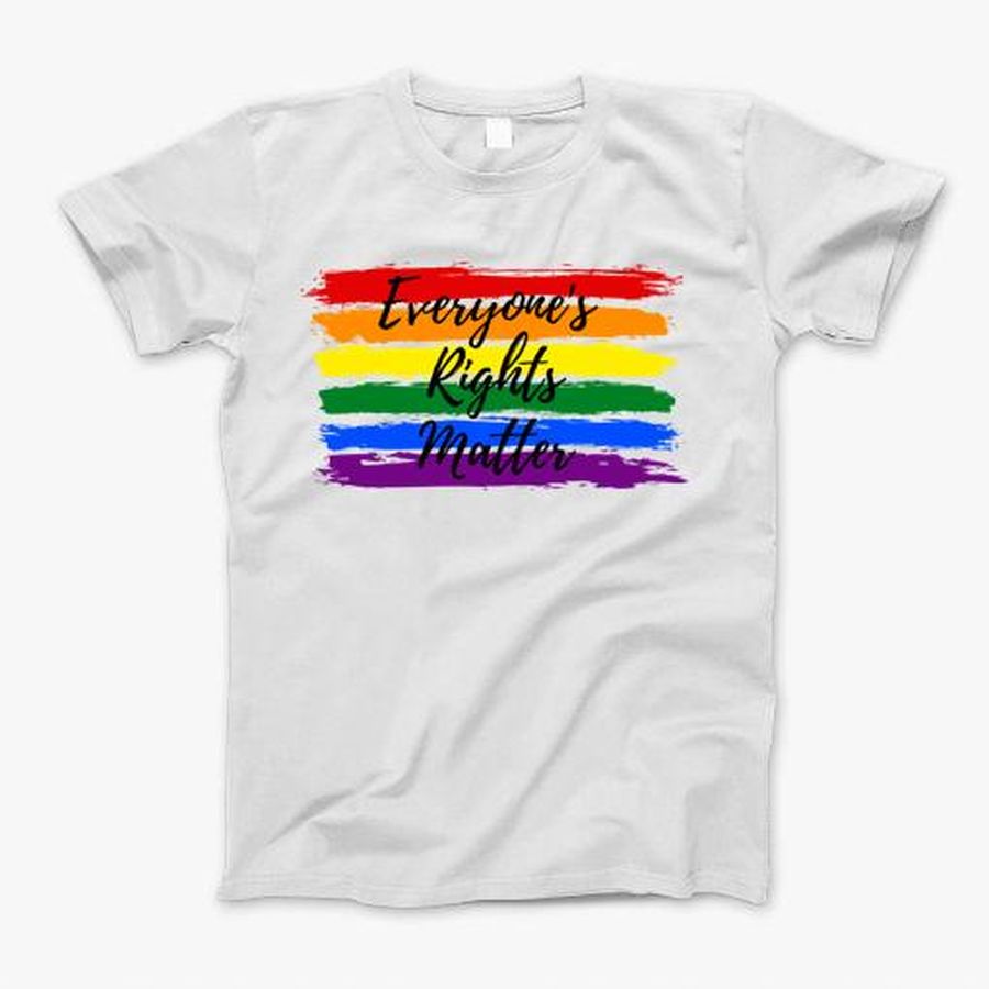 Everybodys Rights Matter- Lgbtq T-Shirt, Tshirt, Hoodie, Sweatshirt, Long Sleeve, Youth, Personalized shirt, funny shirts, gift shirts, Graphic Tee
