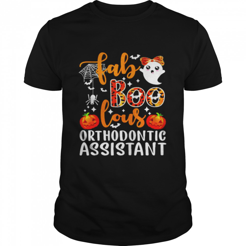 Fab Boo Lous Orthodontic Assistant Halloween Shirt, Tshirt, Hoodie, Sweatshirt, Long Sleeve, Youth, funny shirts, gift shirts, Graphic Tee