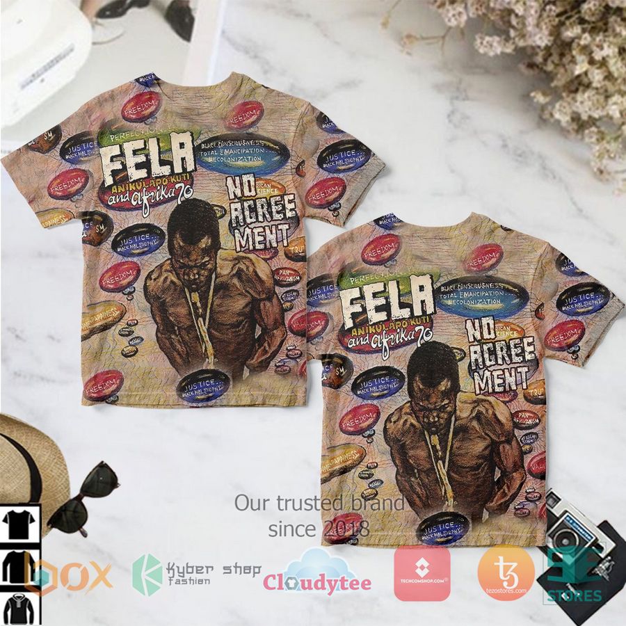 Fela Anikulapo Kuti & Africa 70 No Agreement Album 3D T-Shirt – LIMITED EDITION