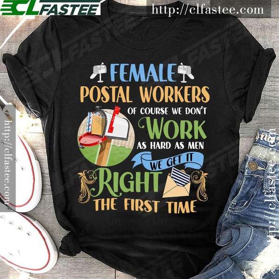 Female postal workers of course we don't work as hard as men – Postal workers