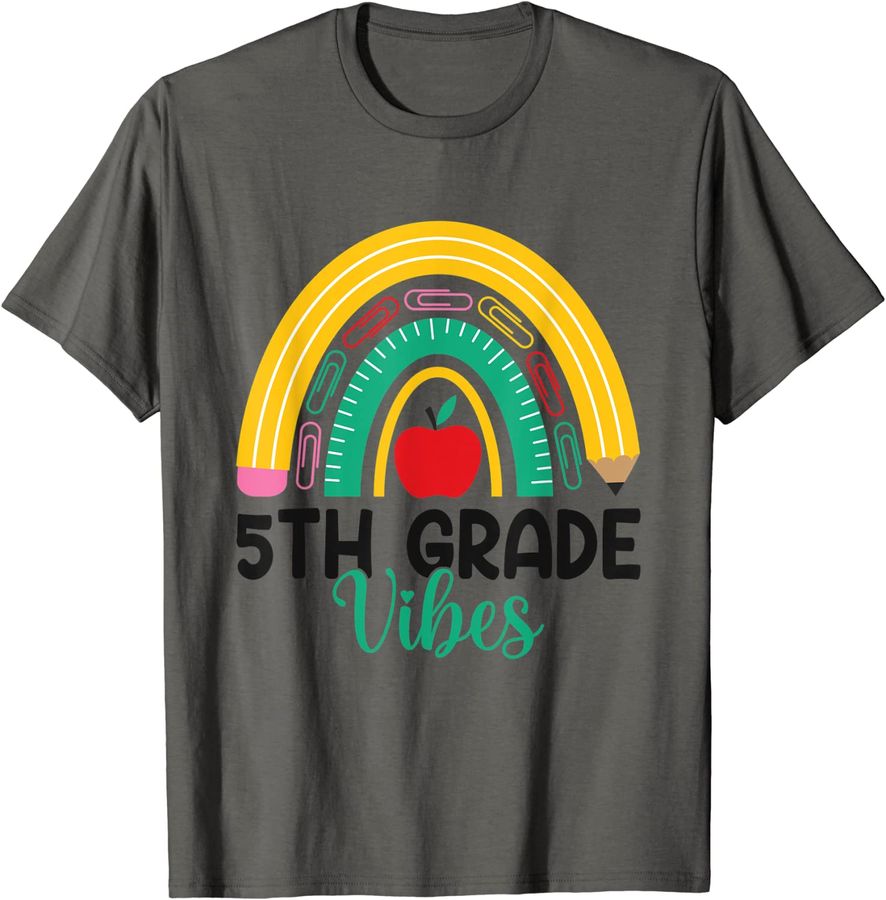 Fifth Grade Rainbow Teacher Back To School 5th Grade Vibes