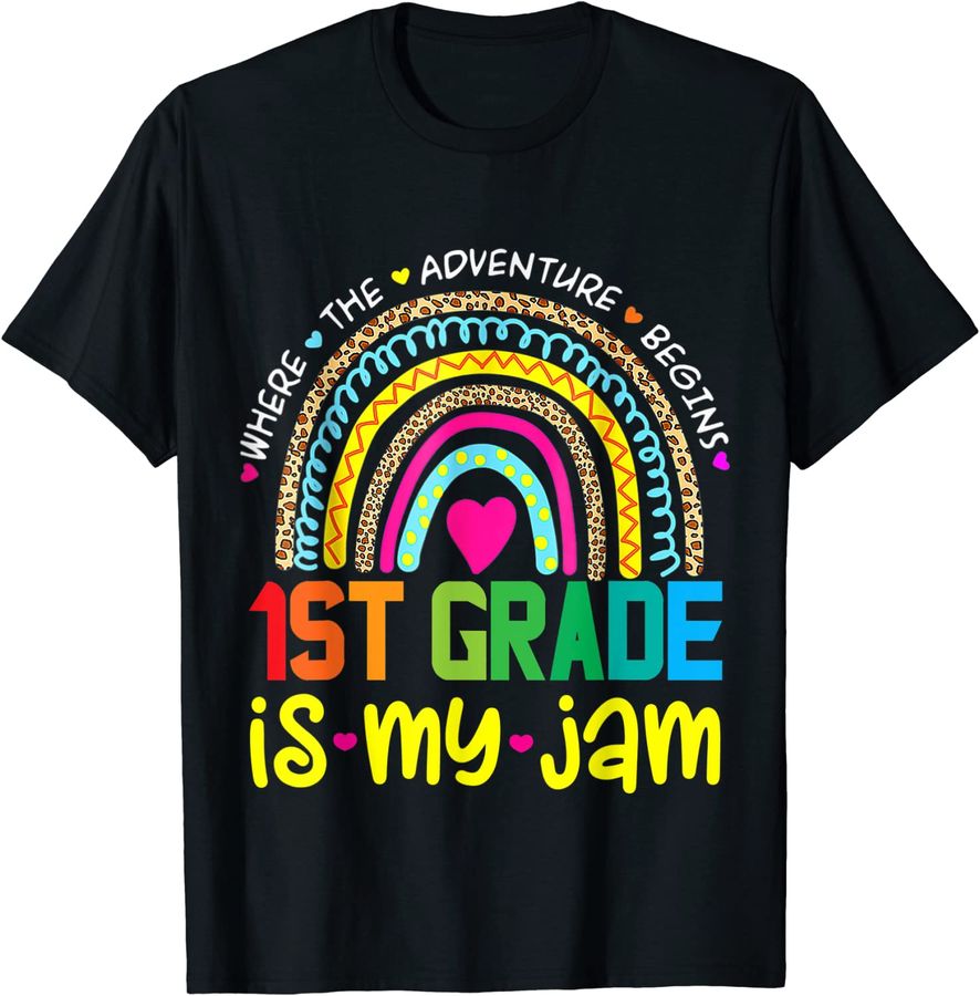 First 1st Grade Is My Jam - Back To School Rainbow Teacher