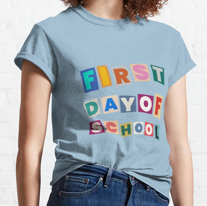 First day of school for back school cute Shirt  Classic T-Shirt