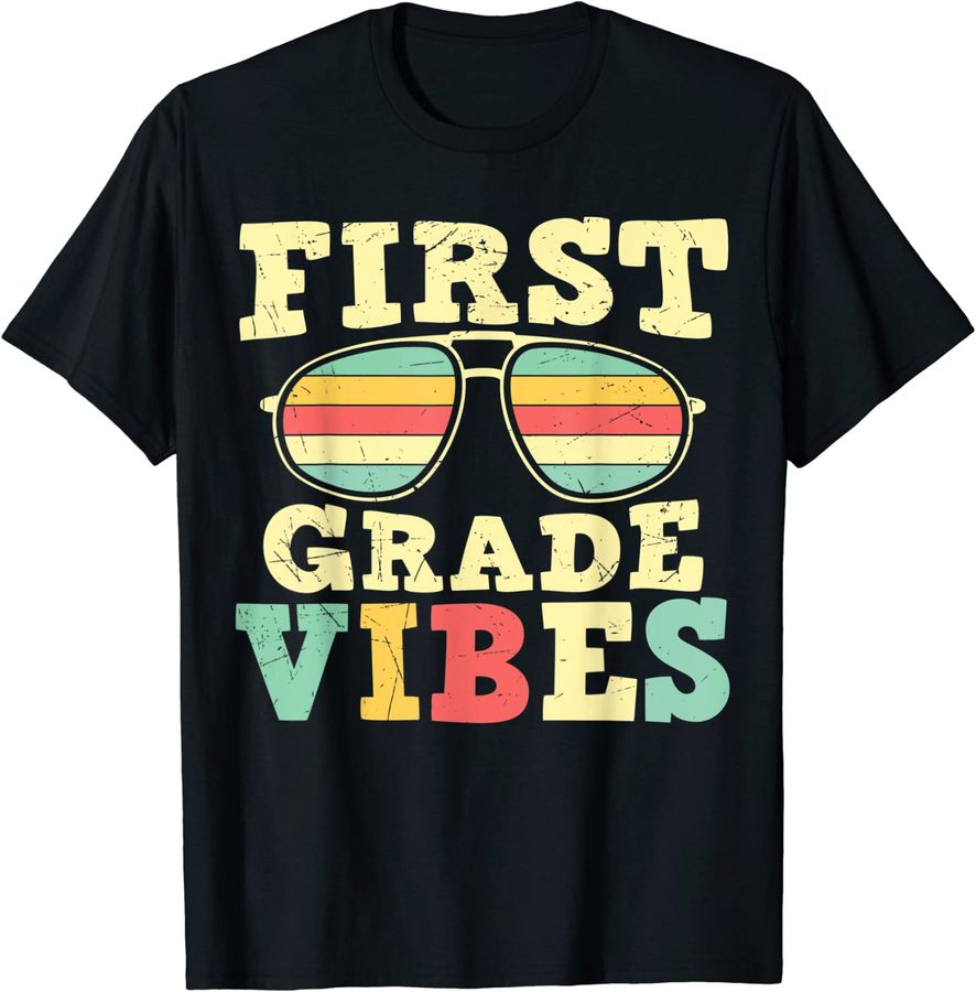 First Grade Vibes Shirt Back To School 1st Grade Teacher Kid