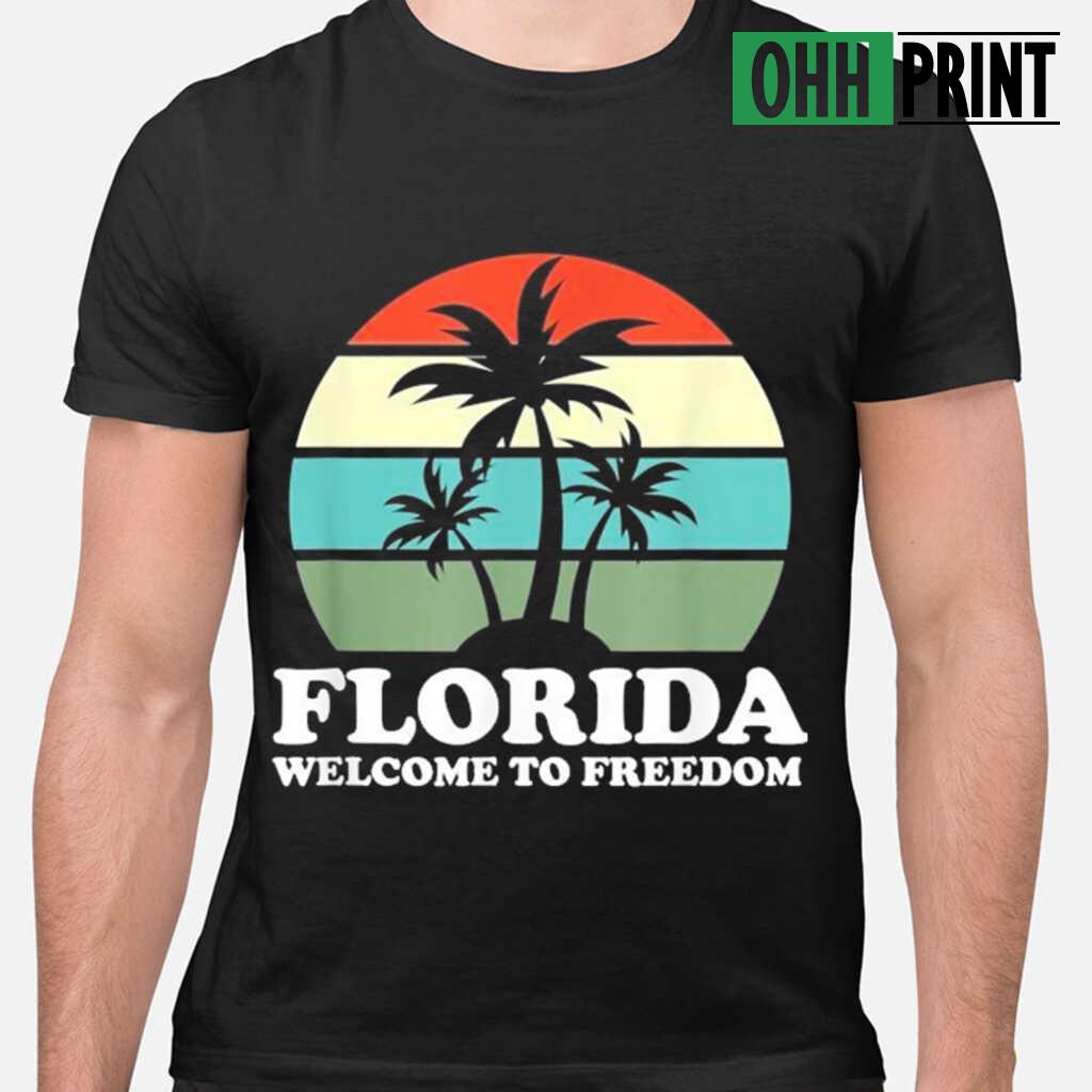 Florida Welcome To Freedom Palm Tree Vintage T-shirts Black