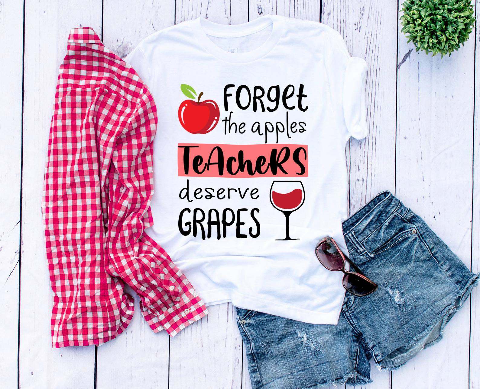 Forget the apples teachers deserve grapes – Teacher the job