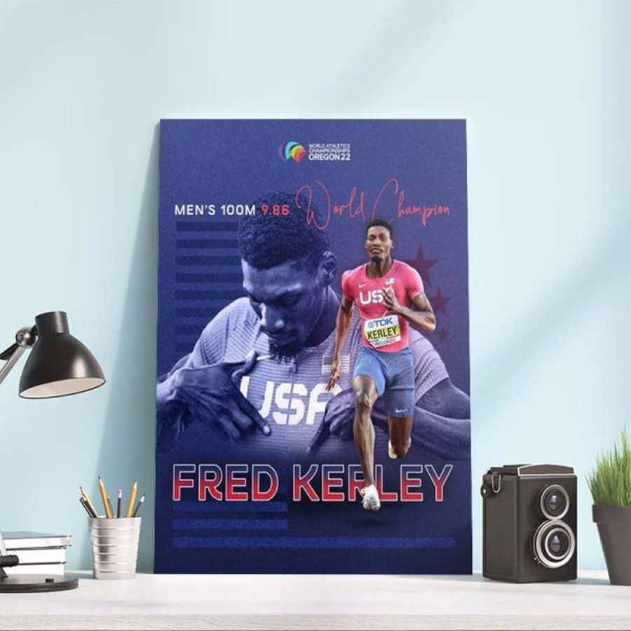 Fred Kerley is the World 100m Champion Oregon 22 Poster Canvas