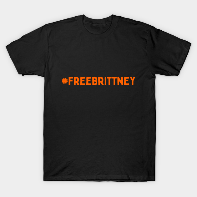 #FREEBRITTNEY T-shirt, Hoodie, SweatShirt, Long Sleeve