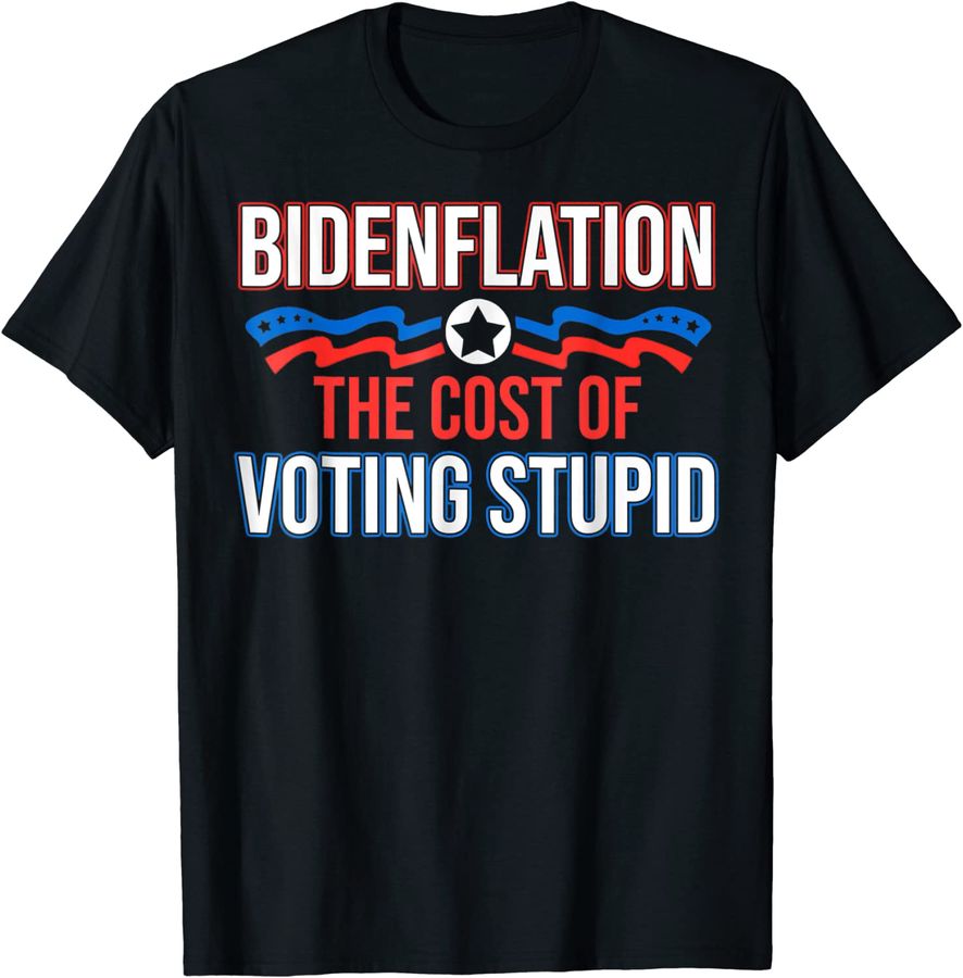 Funny Humor Political The Cost Of Voting Stupid