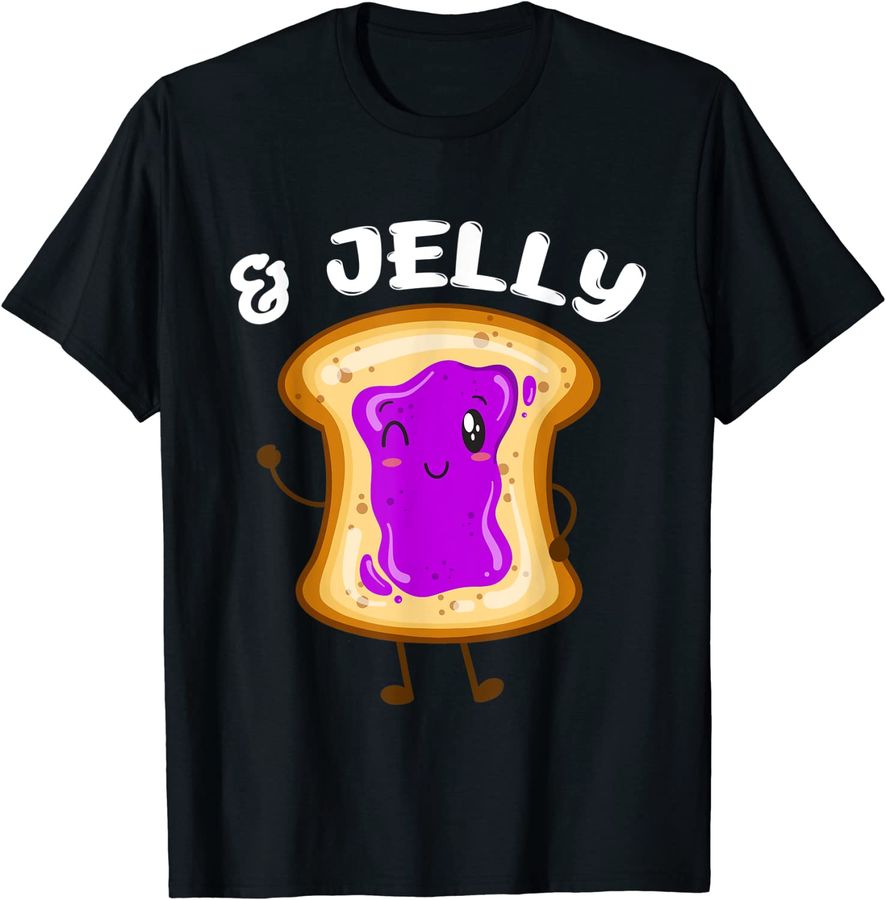 Funny Jelly Peanut Butter And Jelly Matching Couple