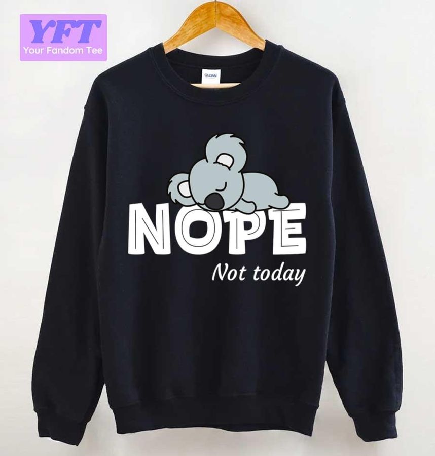 Funny Lazy Koala Nope Illustration Unisex Sweatshirt