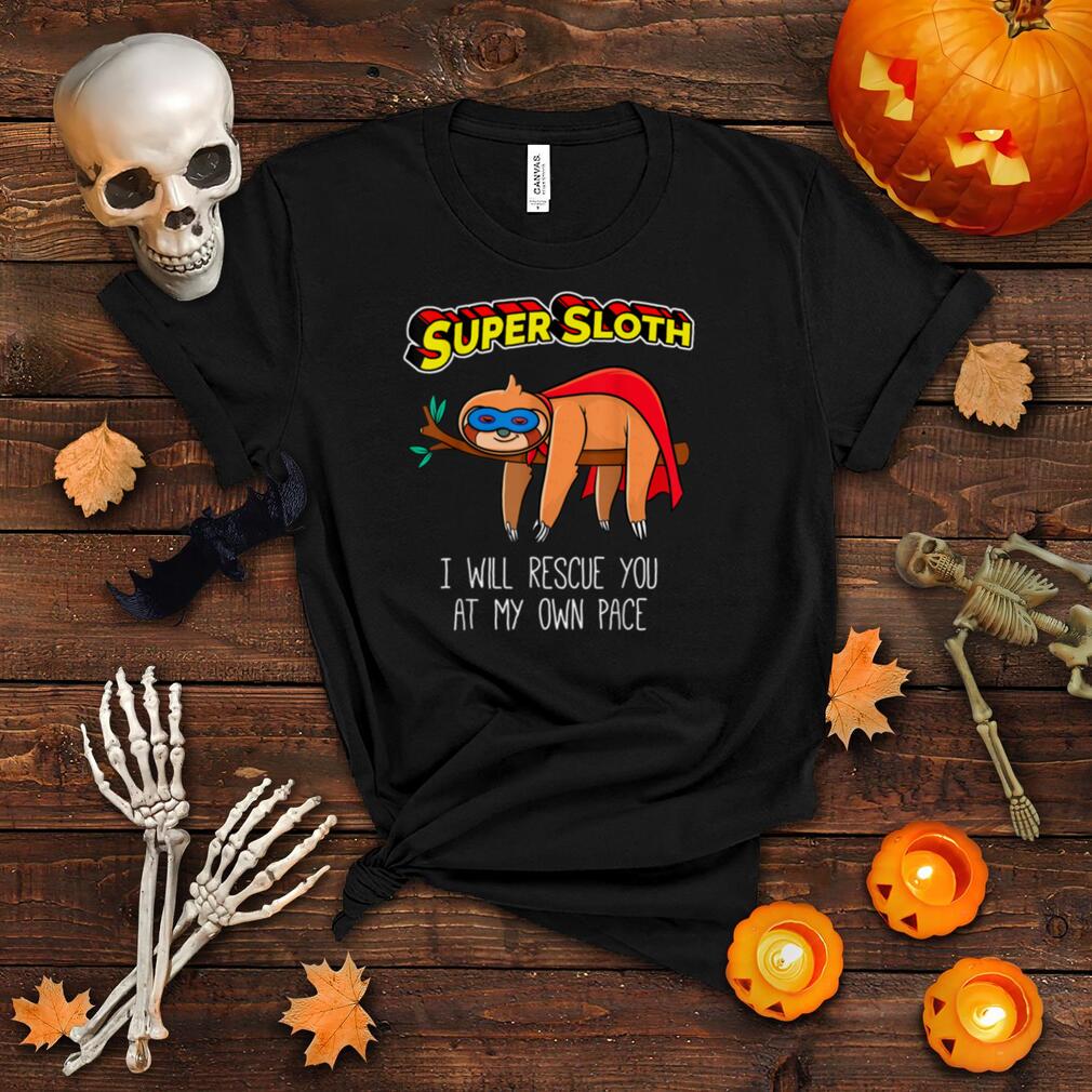 Funny Sloth Superhero, Super Sloth Hero Gift T Shirt