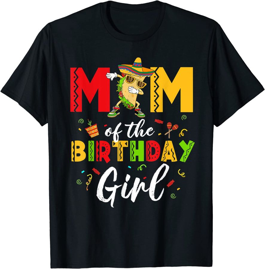 Funny Tacos Mom Birthday Girl Shirt Sweet Family Tacos Bday_2
