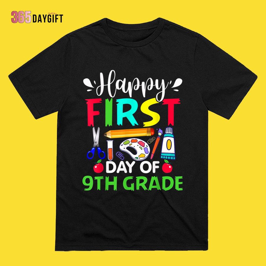 Funny Teacher Shirts Happy First Day Of 9th Grade Teacher Back To School Student