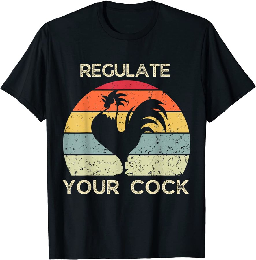 Funny Women's Regulate Your Cock Quote Cool Design Couple