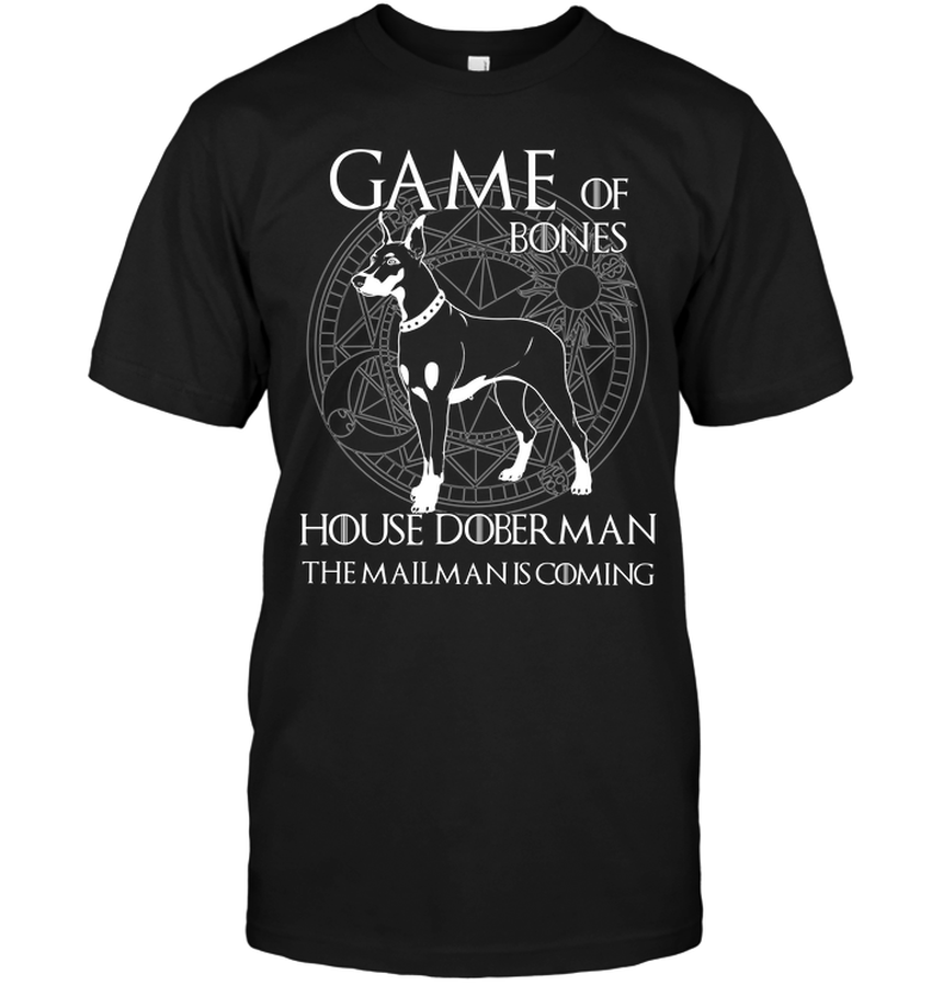 Game Of Bones House Doberman The Mailman Is Coming.png