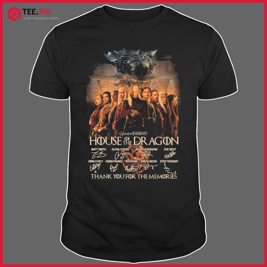 Game Of Thrones House Of The Dragon Thank You For The Memories Signatures Shirt