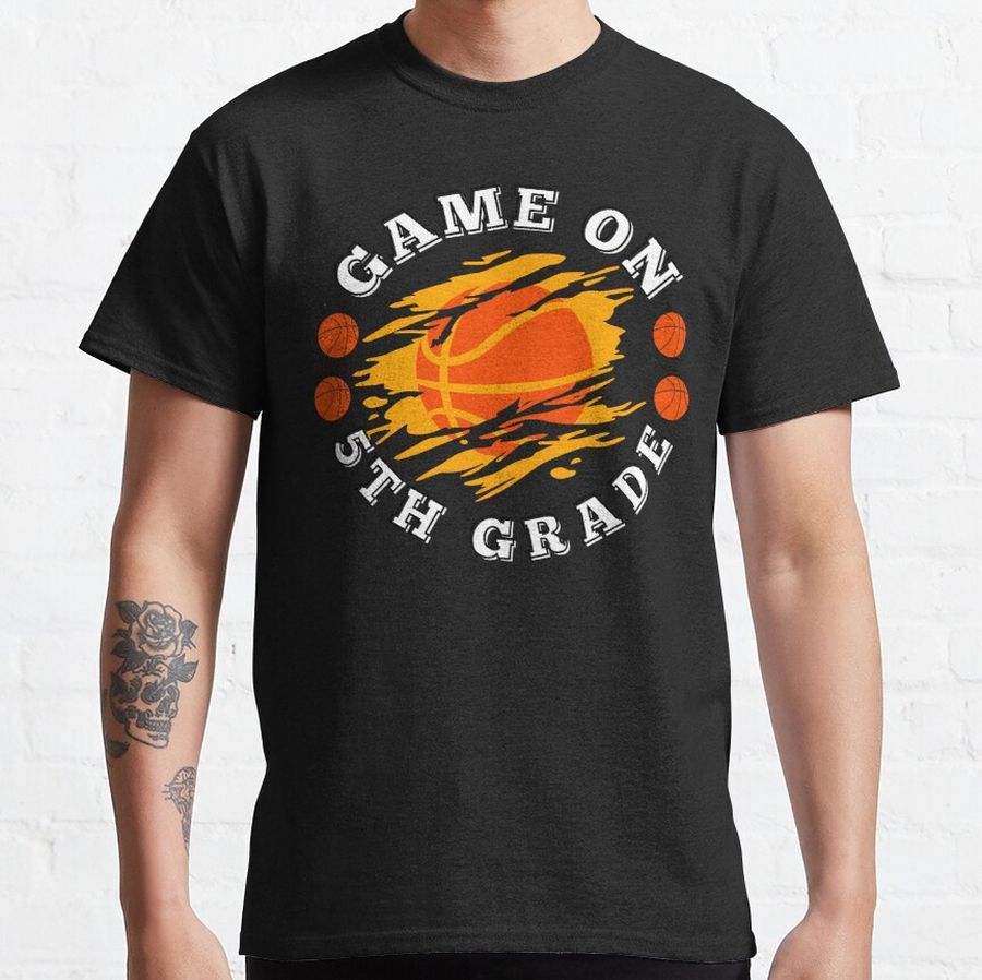 Games On Fifth Grade Basketball Awesome Classic T-Shirt