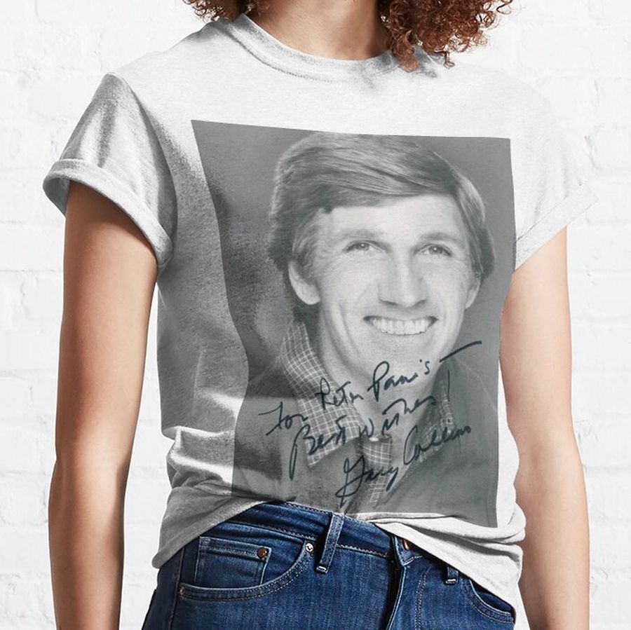 gary collins Signed Classic T-Shirt