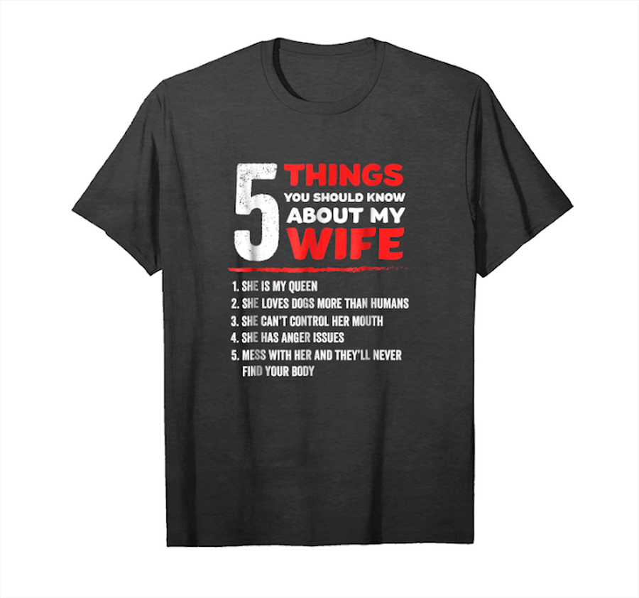 Get Now 5 Things You Should Know About My Wife Dog Lovers Unisex T-Shirt.png