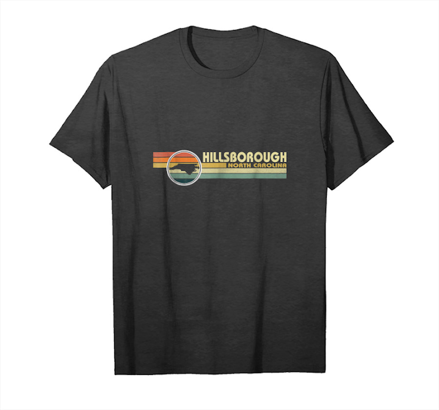 Get Now North Carolina Vintage 1980s Style Hillsborough Nc T Shi Unisex T-Shirt.png