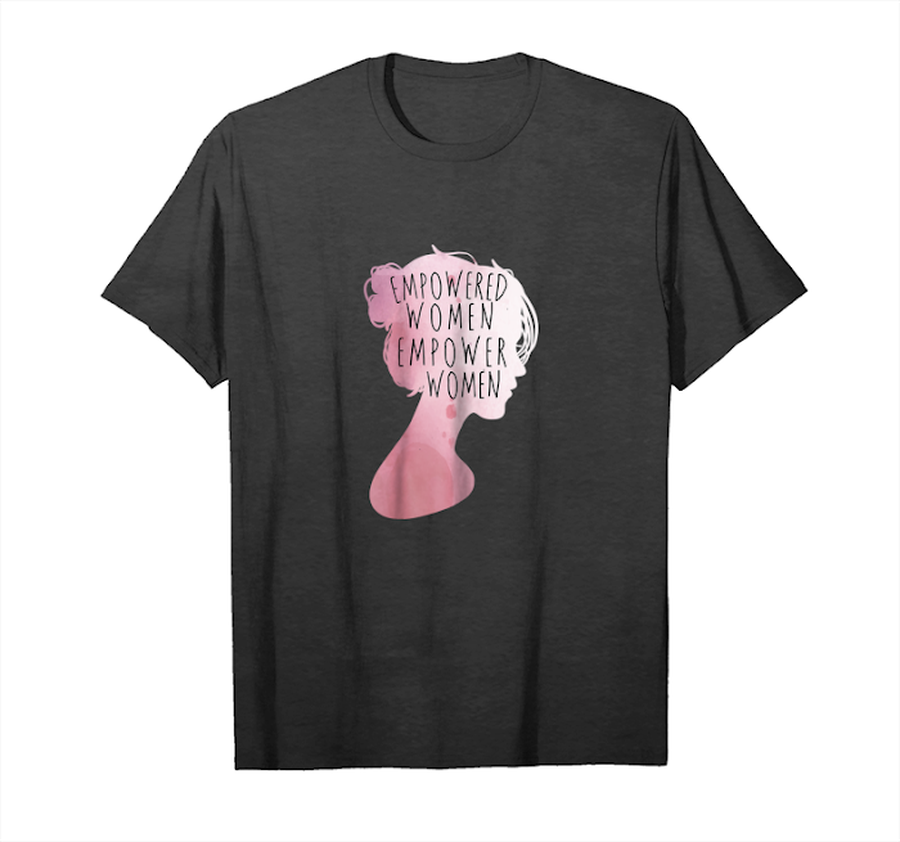 Get Womens Empowered Women Empower Women T Shirt Unisex T-Shirt.png