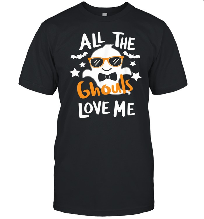 Ghost All The Ghouls Love Me Halloween Shirt, Tshirt, Hoodie, Sweatshirt, Long Sleeve, Youth, funny shirts, gift shirts, Graphic Tee