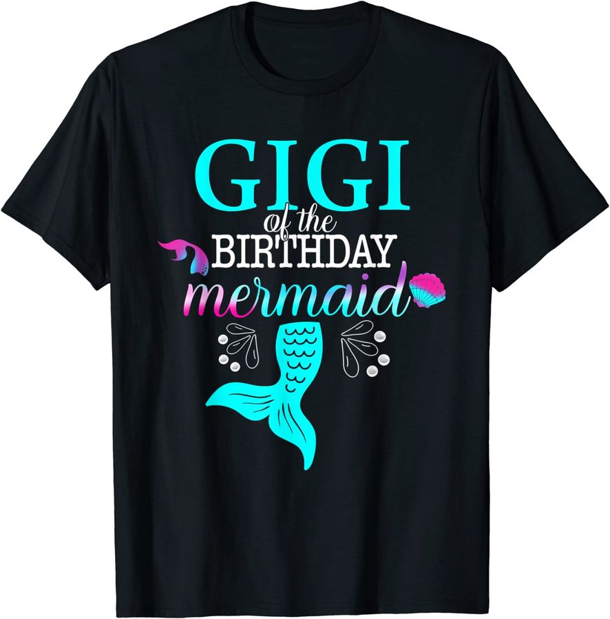 Gigi Of The Birthday Mermaid Tee Family Matching