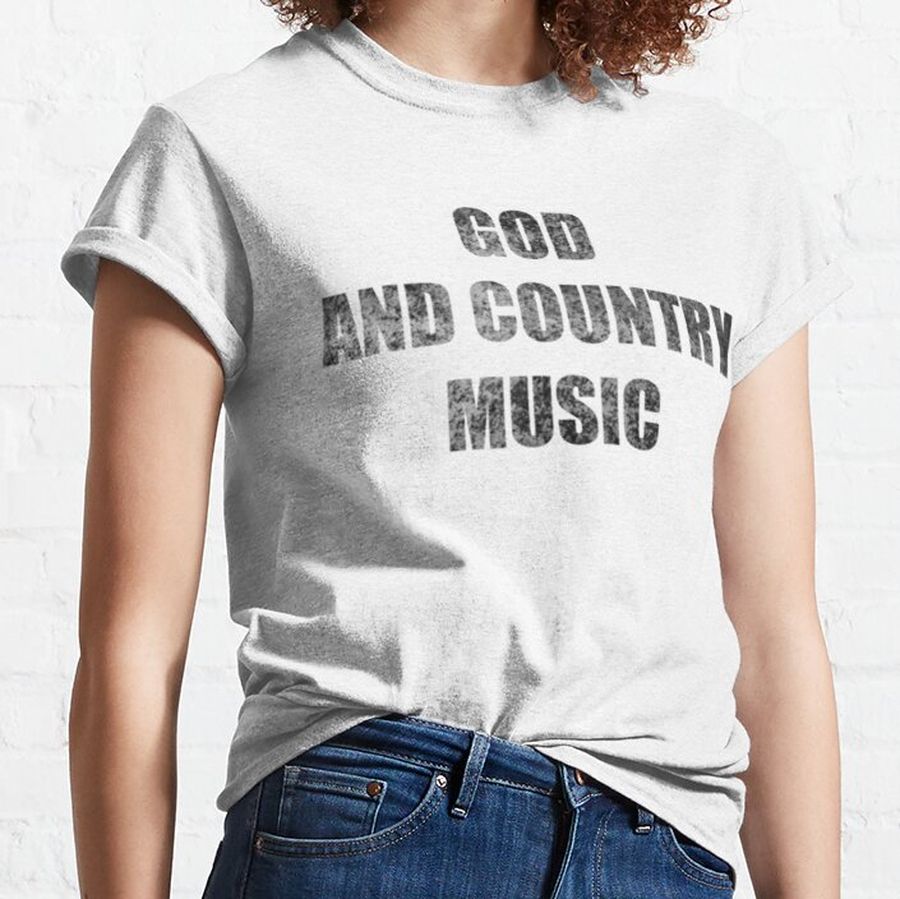 God and country music  Premium  Classic T-Shirt