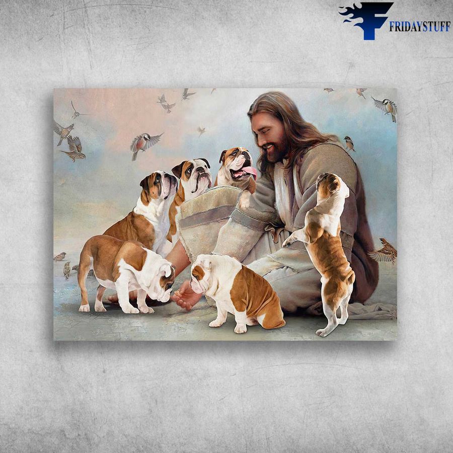 God English Bulldog, Jesus Dog Lover Poster