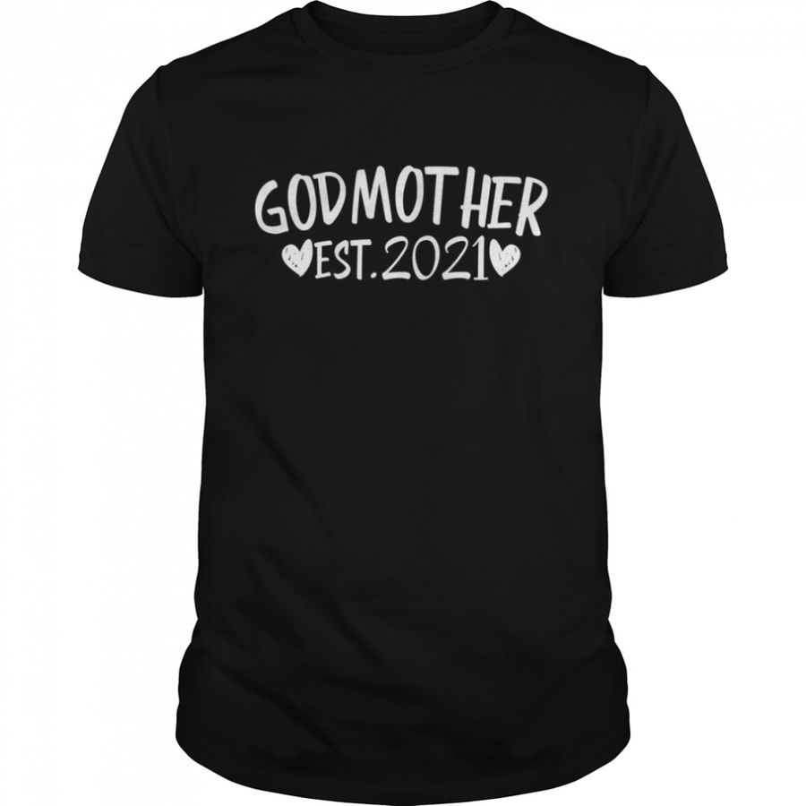 Godmother Est 2021 New Great Godmother Shirt